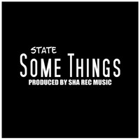 Thumbnail for the State - Some Things link, provided by host site