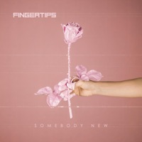 Thumbnail for the Fingertips - Somebody New link, provided by host site