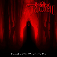 Thumbnail for the Daniel Tidwell - Somebody's Watching Me (Metal Version) link, provided by host site