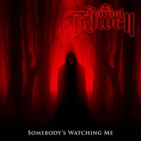 Thumbnail for the Daniel Tidwell - Somebody's Watching Me (Metal Version) link, provided by host site