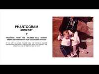 Thumbnail for the Phantogram - Someday link, provided by host site