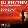 Thumbnail for the DJ Rhythm - Someday link, provided by host site
