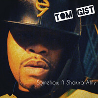 Thumbnail for the Tom Gist - Somehow link, provided by host site