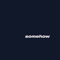 Thumbnail for the Joshua Idehen - Somehow link, provided by host site