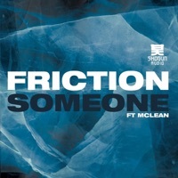 Thumbnail for the Friction - Someone link, provided by host site