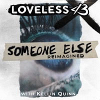 Thumbnail for the Loveless - Someone Else (Reimagined) link, provided by host site