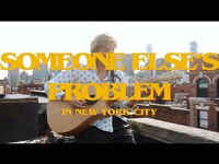 Thumbnail for the Ruel - SOMEONE ELSE'S PROBLEM in NYC link, provided by host site