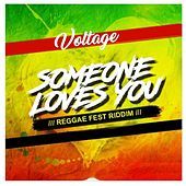 Thumbnail for the Voltage - Someone Loves You (Raggae Fest Riddim) link, provided by host site