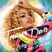 Thumbnail for the Treasure Davis - Someone New link, provided by host site