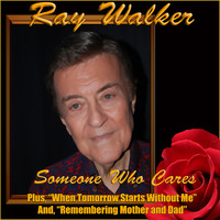 Thumbnail for the Ray Walker - Someone Who Cares link, provided by host site