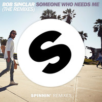 Thumbnail for the Bob Sinclar - Someone Who Needs Me (The Remixes) link, provided by host site