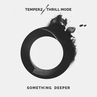 Thumbnail for the Temper2 - Something Deeper link, provided by host site
