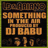 Thumbnail for the LD - Something In the Air link, provided by host site