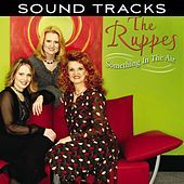 Thumbnail for the The Ruppes - Something In The Air (Performance Tracks) link, provided by host site