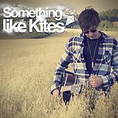 Thumbnail for the Something Like Kites - Something Like Kites link, provided by host site