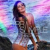 Thumbnail for the Cierra Sample - Something Real link, provided by host site