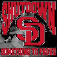 Thumbnail for the Shutdown - Something to Prove link, provided by host site