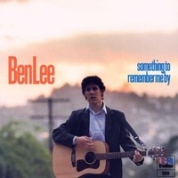Thumbnail for the Ben Lee - Something To Remember Me By link, provided by host site