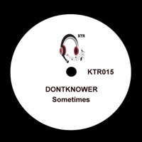 Thumbnail for the Dontknower - Sometimes (Remixes) link, provided by host site