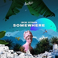 Thumbnail for the Lucas Estrada - Somewhere link, provided by host site