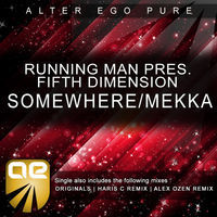 Thumbnail for the Fifth Dimension - Somewhere / Mekka (& Running Man & Fifth Dimension Presents) link, provided by host site