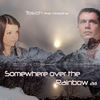 Thumbnail for the Tosch - Somewhere Over the Rainbow 2K11 (Remix Edition) link, provided by host site