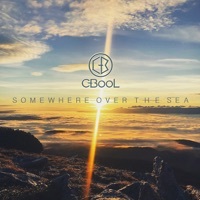 Thumbnail for the C-BooL - Somewhere Over the Sea link, provided by host site