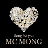 Thumbnail for the MC Mong - SONG FOR YOU link, provided by host site