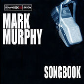 Thumbnail for the Mark Murphy - Songbook link, provided by host site