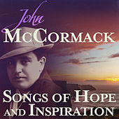 Thumbnail for the John McCormack - Songs of Hope and Inspiration link, provided by host site