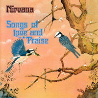 Thumbnail for the Nirvana - Songs Of Love And Praise link, provided by host site