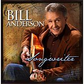 Thumbnail for the Bill Anderson - Songwriter link, provided by host site