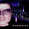 Thumbnail for the Tosch - Sonic Storm link, provided by host site