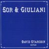 Thumbnail for the David Starobin - Sor & Giuliani link, provided by host site