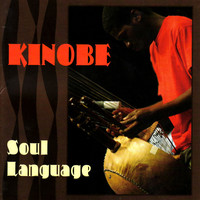 Thumbnail for the Kinobe - Soul Language link, provided by host site