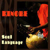 Thumbnail for the Kinobe - Soul Language link, provided by host site
