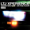 Thumbnail for the LTJ X-Perience - Sound Machine / On the Floor link, provided by host site