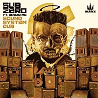 Thumbnail for the Sub Zero - Sound System Dub link, provided by host site
