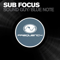 Thumbnail for the Sub Focus - Soundguy / Bluenote link, provided by host site