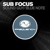 Thumbnail for the Sub Focus - Soundguy / Bluenote link, provided by host site