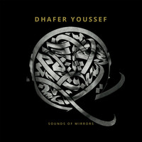 Thumbnail for the Dhafer Youssef - Sounds of Mirrors link, provided by host site
