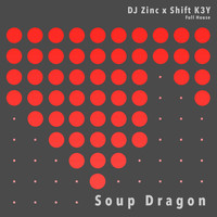 Thumbnail for the DJ Zinc - Soup Dragon link, provided by host site