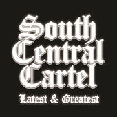 Thumbnail for the South Central Cartel - South Central Cartel Latest and Greatest link, provided by host site