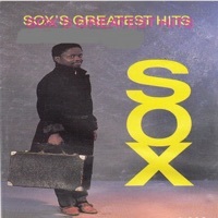 Thumbnail for the Sox - Sox's Greatest Hits link, provided by host site