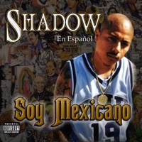 Thumbnail for the Mr. Shadow - Soy Mexicano link, provided by host site