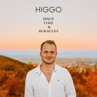 Thumbnail for the Higgo - Space, Time & Miracles link, provided by host site