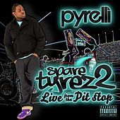 Thumbnail for the Pyrelli - Spare Tyrez 2: Live from Tha Pit-Stop link, provided by host site