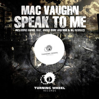 Thumbnail for the Mac Vaughn - Speak to Me link, provided by host site