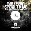 Thumbnail for the Mac Vaughn - Speak to Me link, provided by host site