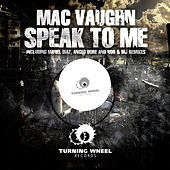 Thumbnail for the Mac Vaughn - Speak to Me link, provided by host site